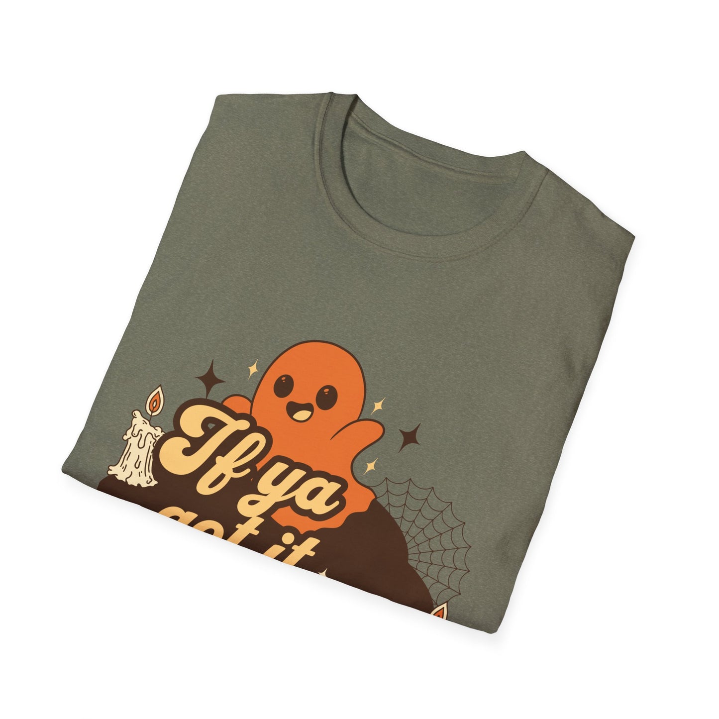 If ya Got it HAUNT IT tee - Luxe Mod 